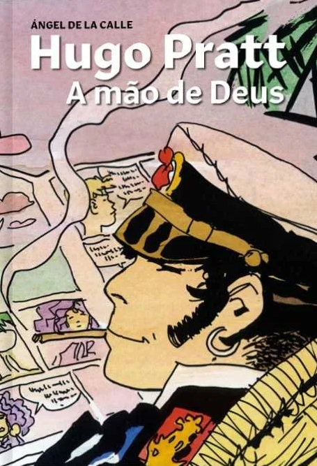 Hugo Pratt - A mão de deus