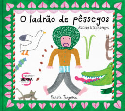 O ladrão de pêssegos